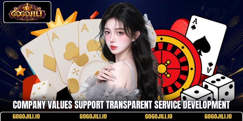 Company values support transparent service development