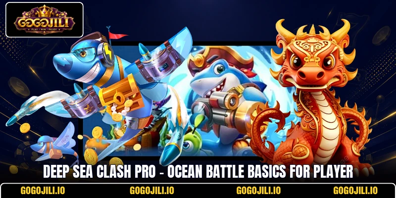 Deep Sea Clash Pro