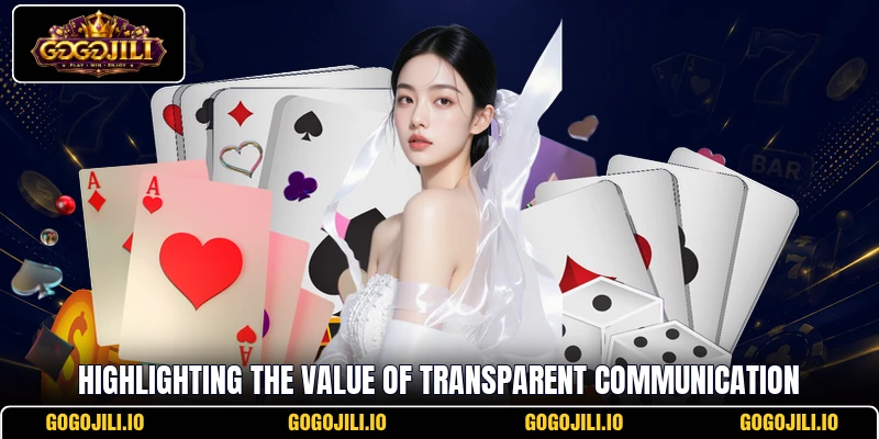 Highlighting the value of transparent communication