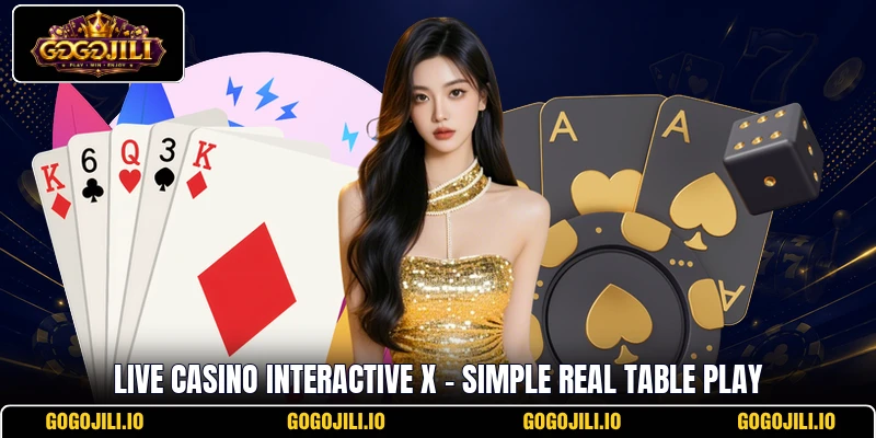 Live Casino Interactive X