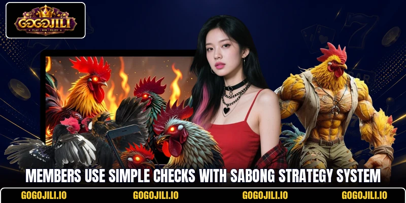 Members use simple checks with Sabong Strategy System
