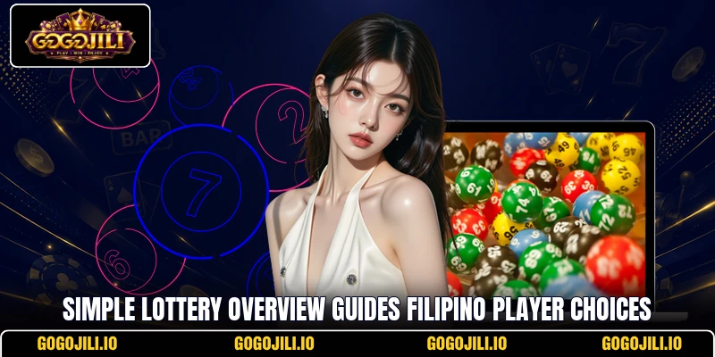 Simple lottery overview guides Filipino player choices